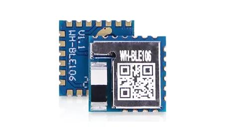 新品蓝牙模组WH-BLE106 敬请期待 新品蓝牙模组WH-BLE106 敬请期待